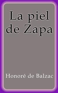 La piel de Zapa (eBook, ePUB) - de Balzac, Honoré