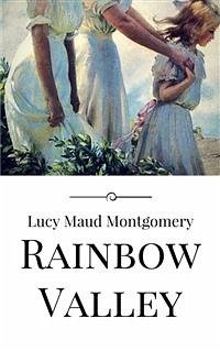 Rainbow Valley (eBook, ePUB) - Maud Montgomery, Lucy