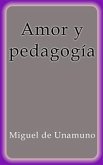 Amor y pedagogía (eBook, ePUB)