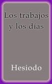 Los trabajos y los días (eBook, ePUB) Los trabajos y los días (eBook, ePUB)