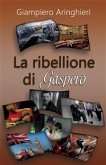 La ribellione di Gaspero (eBook, PDF)