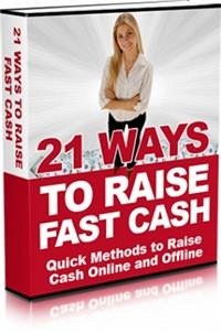 21 Ways To Raise Fast Cash (eBook, PDF) - Collectif, Ouvrage