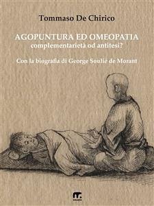 Agopuntura ed Omeopatia (eBook, ePUB) - De Chirico, Tommaso