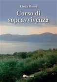 Corso di sopravvivenza (eBook, PDF)