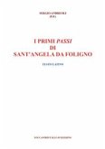 I primi passi di Sant'Angela da Foligno - Testo latino (eBook, ePUB)