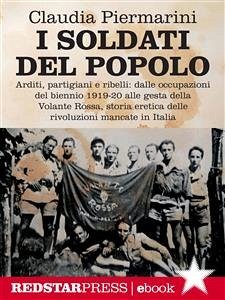 I soldati del popolo (eBook, ePUB) - Piermarini, Claudia