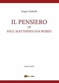 IL PENSIERO DI PAUL MATTHEWS VAN BUREN - volumetto 1 (eBook, ePUB)