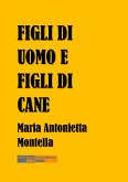 Figli di uomo e figli di cane (eBook, ePUB)