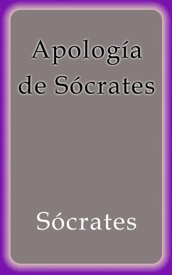 Apología de Sócrates (eBook, ePUB) - Sócrates