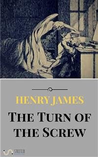 The Turn of the Screw (eBook, ePUB) - James, Henry