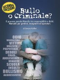 Bullo o Criminale? (eBook, ePUB)