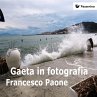 Gaeta in fotografia (eBook, ePUB) - Bild 1