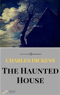 The Haunted House (eBook, ePUB) - Dickens, Charles