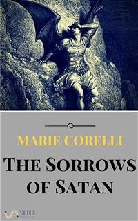 The Sorrows of Satan (eBook, ePUB) - Corelli, Marie