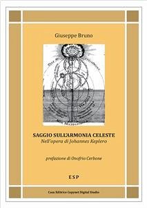 Saggio sull'armonia celeste nell'opera di Johannes Keplero (eBook, PDF) - Bruno, Giuseppe
