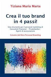 Crea il tuo brand in 4 passi! (eBook, PDF) - Maria Marta, Tiziana