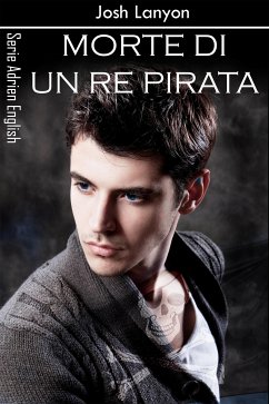 Morte di un re pirata (eBook, ePUB) - Lanyon, Josh