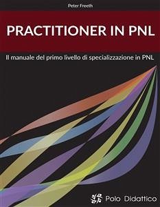 Practitioner in PNL (eBook, ePUB) - Freeth, Peter