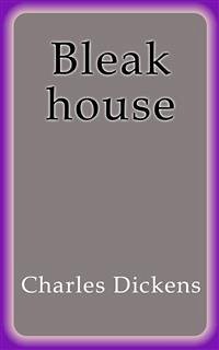 Bleak House (eBook, ePUB) - Dickens, Charles