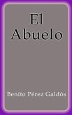 El Abuelo (eBook, ePUB)