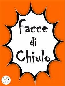 Cover Facce di chiulo (eBook, ePUB)