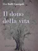 Il dono della vita (eBook, ePUB)