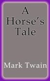 A Horse´s Tale (eBook, ePUB)