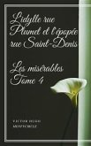 L'idylle rue Plumet et l'épopée rue Saint-Denis Les misérables #4 (eBook, ePUB)