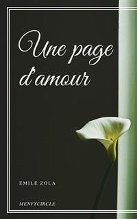 Une page d'amour (eBook, ePUB) - Zola, Emile; Zola, Emile