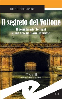 Il segreto del Voltone (eBook, ePUB) - Collaveri, Diego