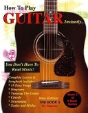 How to Play Guitar Instantly (eBook, ePUB)