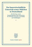 Der hauswirtschaftliche Unterricht armer Mädchen in Deutschland.