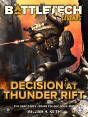 BattleTech Legends: Decision at Thunder Rift (The Gray Death Legion Trilogy, Book One) (eBook, ePUB)