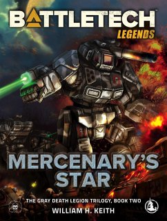 Cover BattleTech Legends: Mercenary's Star (The Gray Death Legion Trilogy, Book Two) (eBook, ePUB)