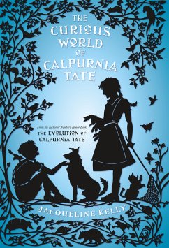 The Curious World of Calpurnia Tate - Kelly, Jacqueline