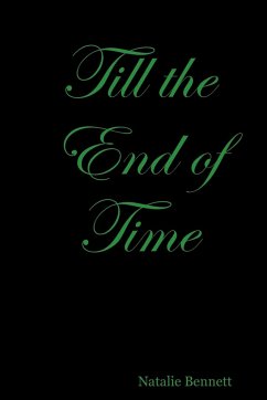 Till the End of Time - Bennett, Natalie