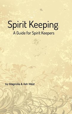 Spirit Keeping - West, Ash; Magnolia