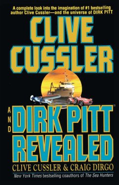 Clive Cussler and Dirk Pitt Revealed - Cussler, Clive
