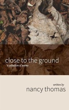 Close to the Ground - Thomas, Nancy