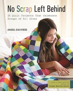No Scrap Left Behind - Nyberg, Amanda Jean