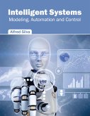 Intelligent Systems: Modeling, Automation and Control