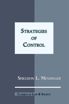 Strategies of Control - Simon, Jonathan; Messinger, Sheldon L.