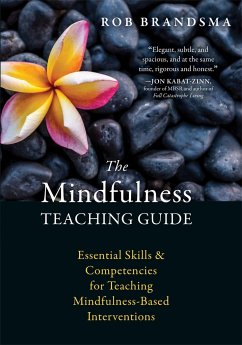 The Mindfulness Teaching Guide - Brandsma, Rob