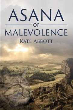 Asana of Malevolence - Abbott, Kate