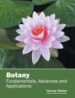 Botany: Fundamentals, Advances and Applications - Herausgeber: Parker, Harvey