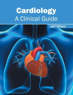 Cardiology: A Clinical Guide