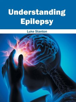 Understanding Epilepsy Understanding Epilepsy