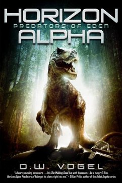 Horizon Alpha: Predators of Eden - Vogel, D W