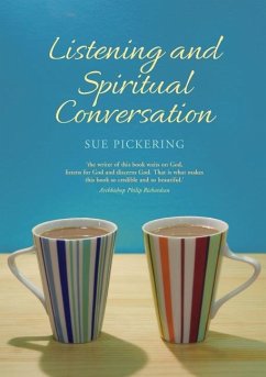 Listening and Spiritual Conversation - Pickering, Sue