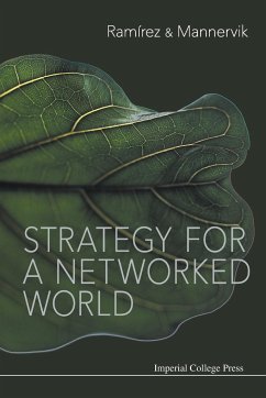 Strategy for a Networked World - Ramirez, Rafael; Mannervik, Ulf